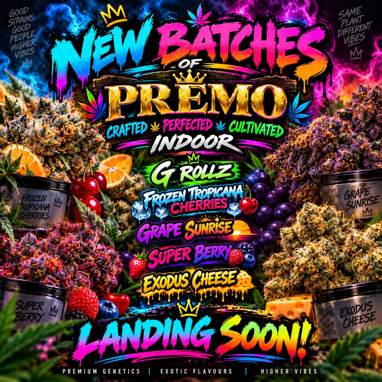 New batches of Premo landing soon — G Rollz, Frozen Tropicana Cherries, Grape Sunrise, Super Berry, Exodus Cheese